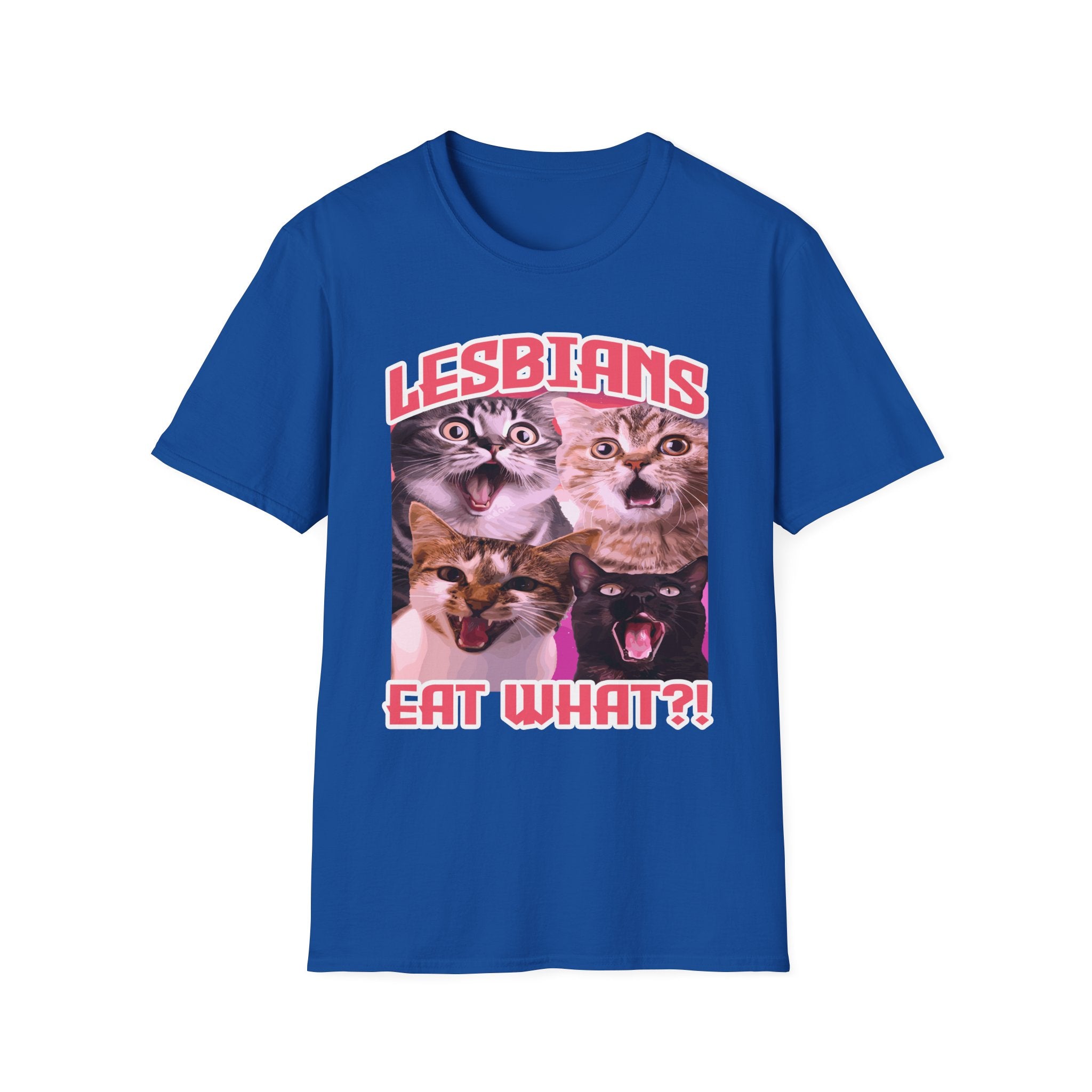 Lesbians Eat What!? | Funny LGBTQ Raunchy Sexual Innuendo Gift T-Shirt