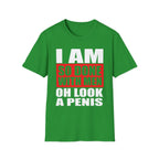 I Am So Done With Men Oh Look A Penis | Funny Raunchy Adult Humor T-Shirt
