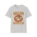 Call Me The Vet Cause I Be Puttin These Dogs Down | Funny Raunchy Humor Shirt T-Shirt