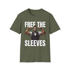 Free The Sleeves | Funny Gym Workout Muscle Humor Gift T-Shirt