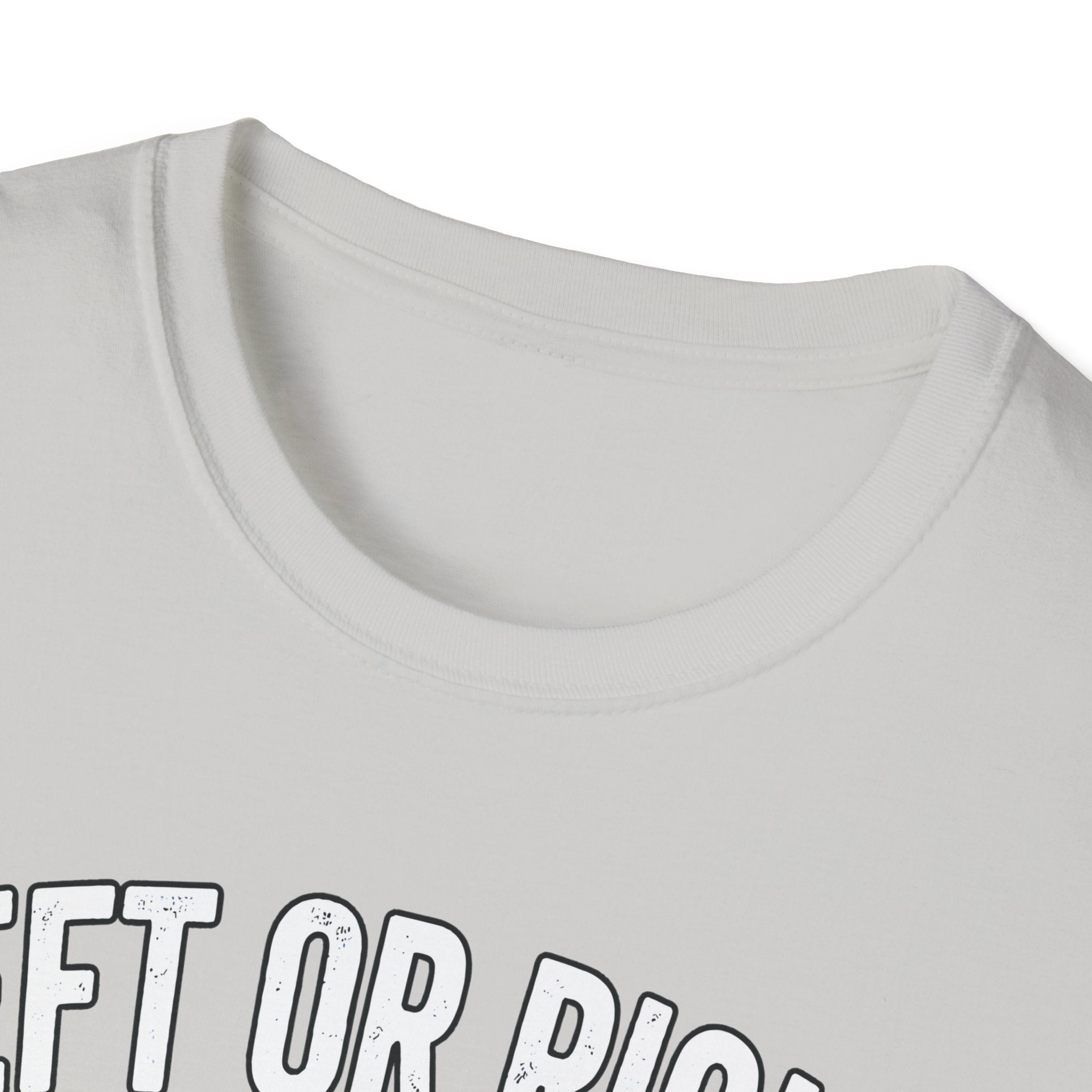 Left Or Right You're Still Bent Over Political | Funny Raunchy Adult Humor T-Shirt