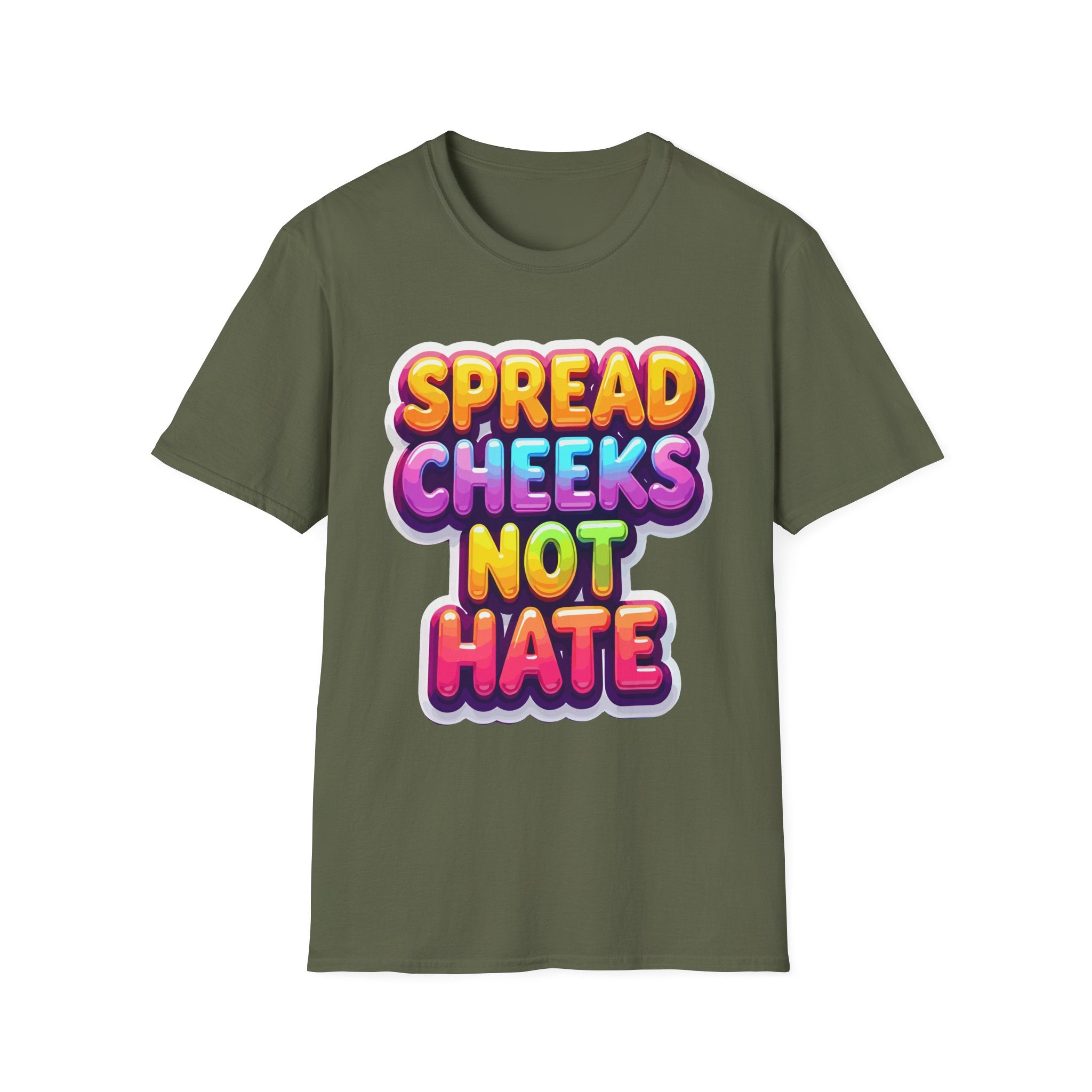 Spread Cheeks Not Hate | Funny Adult Humor Raunchy Party Gift T-Shirt