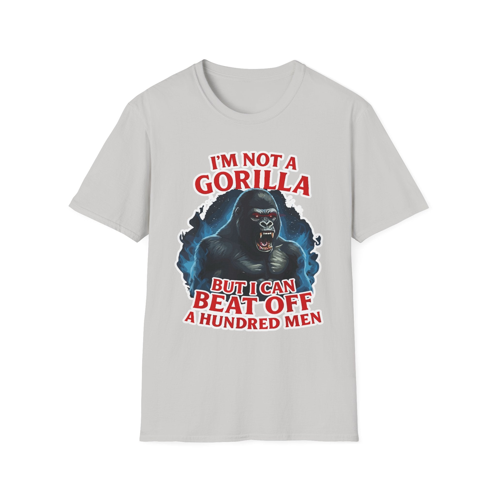 I'm Not A Gorilla But I Can Beat Off 100 | Funny Adult Humor Raunchy Gag Gift for Men T-Shirt