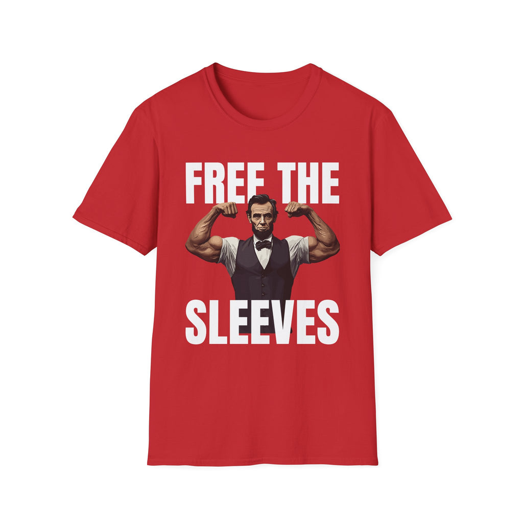 Free The Sleeves | Funny Gym Workout Muscle Humor Gift T-Shirt