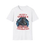 I'm Not A Gorilla But I Can Beat Off 100 | Funny Adult Humor Raunchy Gag Gift for Men T-Shirt