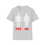 You vs Me Big Dick | Funny Adult Humor Raunchy Gag Gift for Men T-Shirt