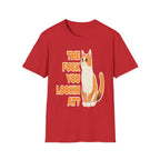 The Fuck You Looking At? | Funny Rude Sarcastic Offensive Adult Gift T-Shirt