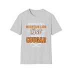 Never Killed A Mountain Lion But I've Choked A Cougar | Funny Cougar Hunter Raunchy MILF Gift T-Shirt