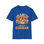 Life Is Better With A Cougar | Funny MILF Dating Graphic Gift T-Shirt