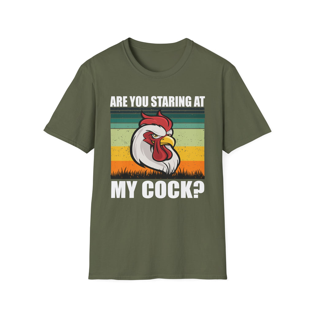 Are You Staring At My Cock | Funny Rooster Pun Raunchy Sexual Innuendo Gift T-Shirt