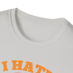 I Hate Pulling Out Raunchy Boat Humor | Funny Adult Humor Raunchy Gag Gift for Him T-Shirt