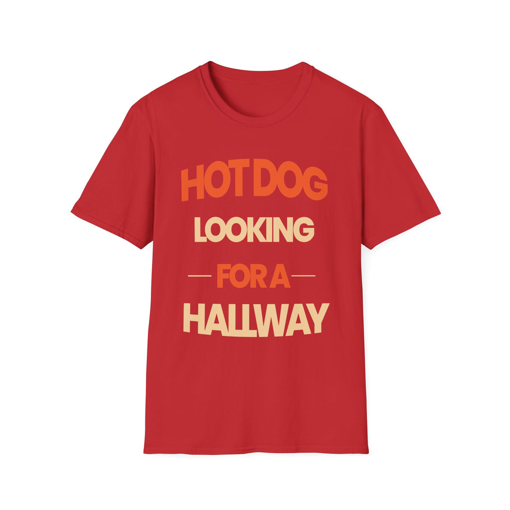 Hot Dog Looking For A Hallway | Funny Adult Humor Raunchy Gag Gift for Men T-Shirt