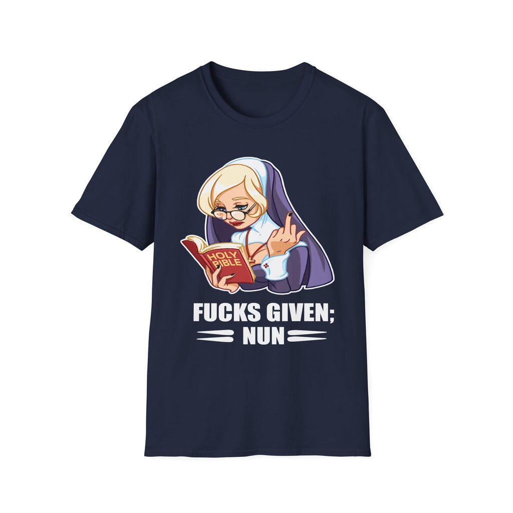 Fucks Given Nun | Funny Zero Fucks Given Dark Humor Offensive Gift T-Shirt