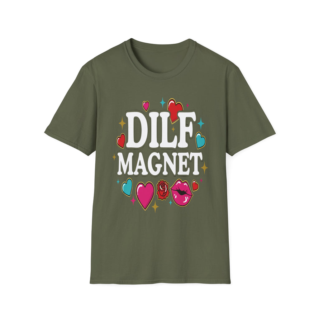 DILF Magnet | Funny Hot Dad Lover Flirty Adult Humor Gift T-Shirt