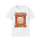 Certified Woman Respecter | Funny Adult Humor Sarcastic Gift for Men T-Shirt