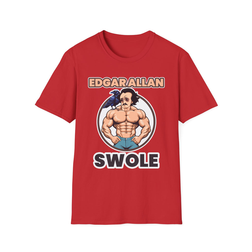 Edgar Allen Swole | Funny Literary Workout Shirt T-Shirt