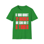 If You Want 12 Inches We Can Do It 3 Times | Funny Adult Humor Raunchy Gag Gift T-Shirt