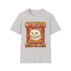 Certified Woman Respecter | Funny Adult Humor Sarcastic Gift for Men T-Shirt