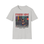 Finish Him Retro Gaming Sexual Innuendo | Funny Adult Humor T-Shirt