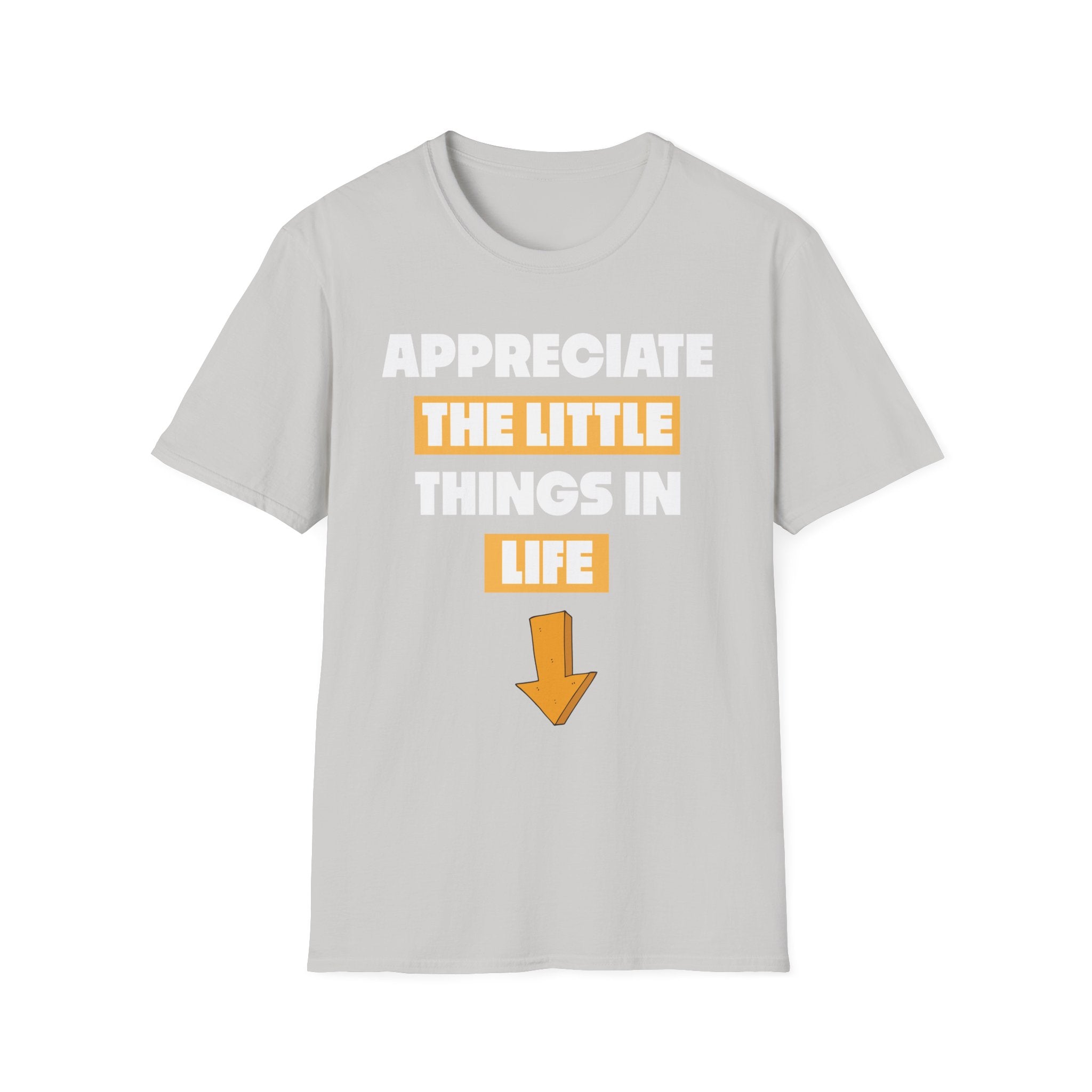 Appreciate The Little Things In Life | Funny Small Penis Sexual Innuendo Raunchy Gag Gift T-Shirt