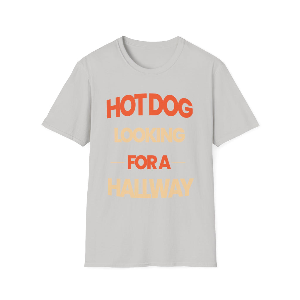 Hot Dog Looking For A Hallway | Funny Adult Humor Raunchy Gag Gift for Men T-Shirt