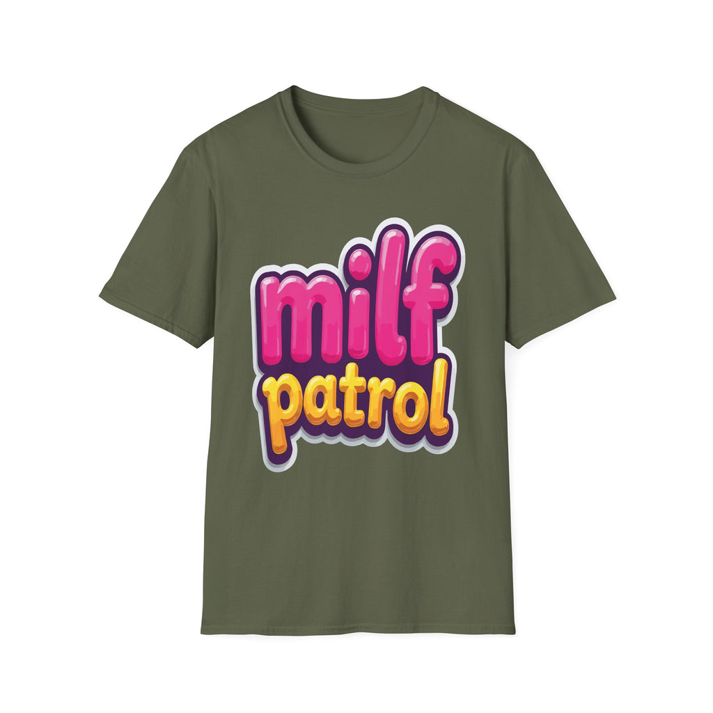 MILF Patrol | Funny Raunchy Hot Mom Hunter Adult Humor Gift T-Shirt