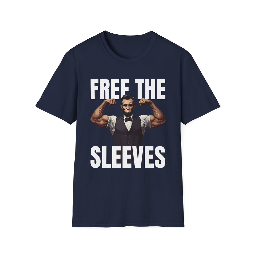 Free The Sleeves | Funny Gym Workout Muscle Humor Gift T-Shirt