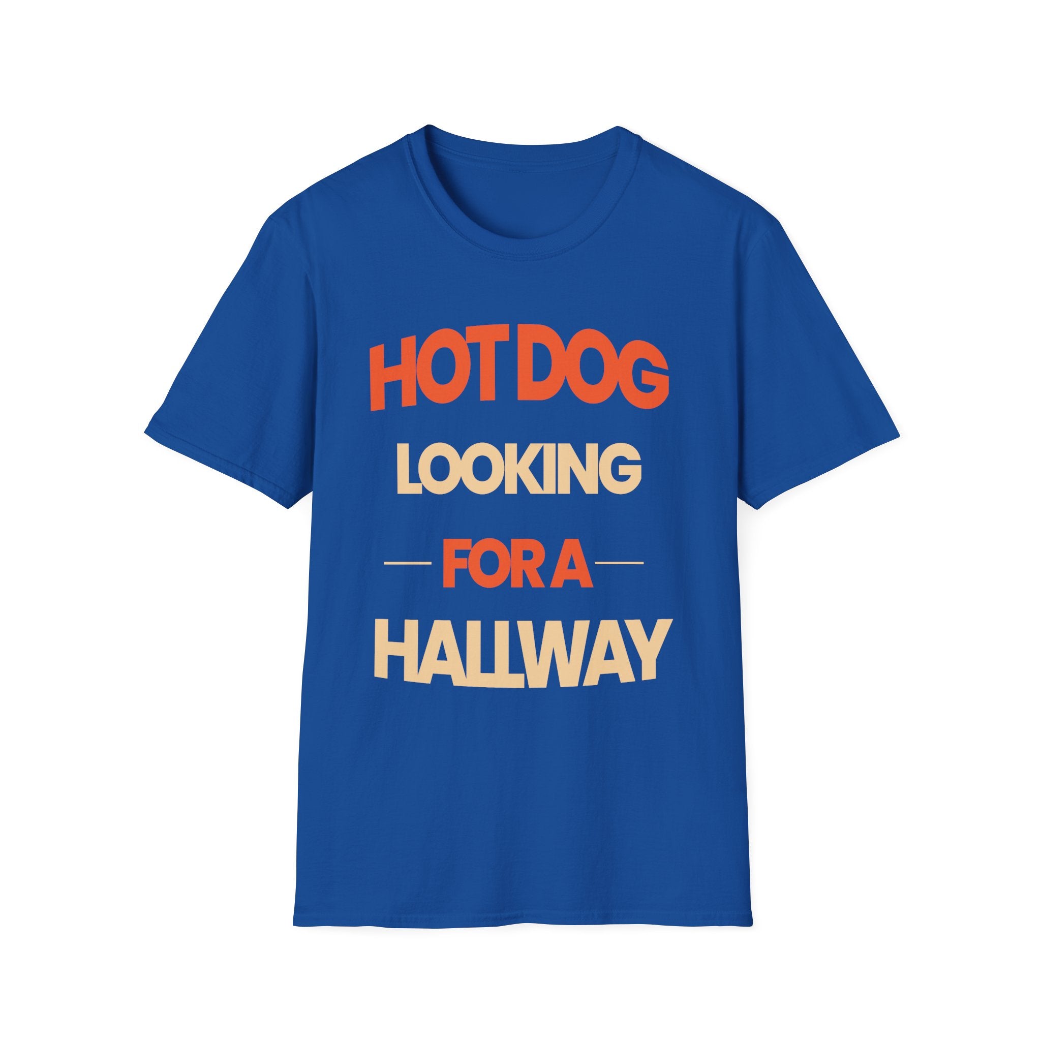 Hot Dog Looking For A Hallway | Funny Adult Humor Raunchy Gag Gift for Men T-Shirt