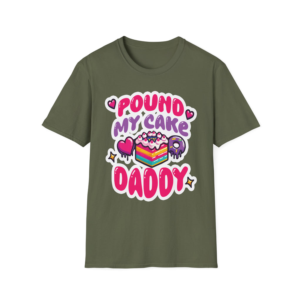 Pound My Cake Daddy | Funny Raunchy Sexual Innuendo Dirty Food Pun Gift T-Shirt