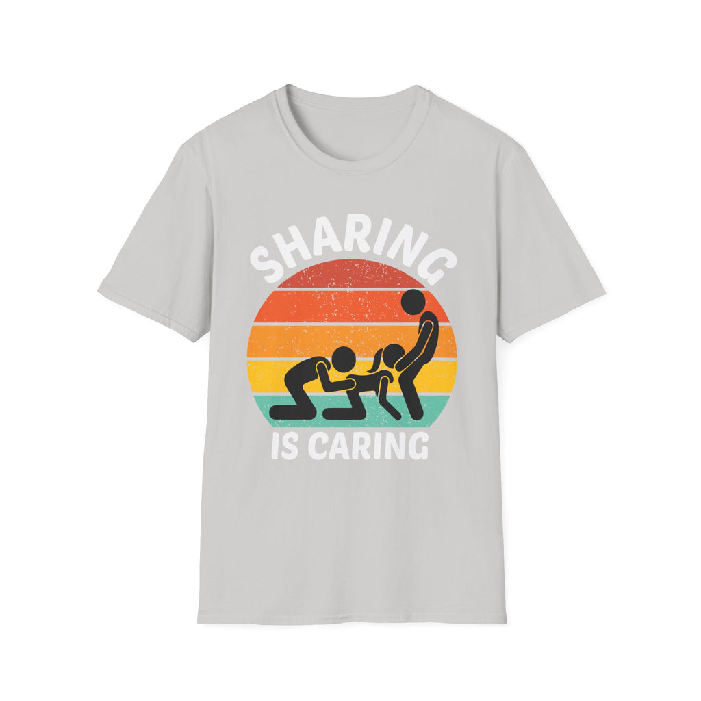 Sharing Is Caring Swinger | Funny Adult Humor Lifestyle Gift for Couples T-Shirt