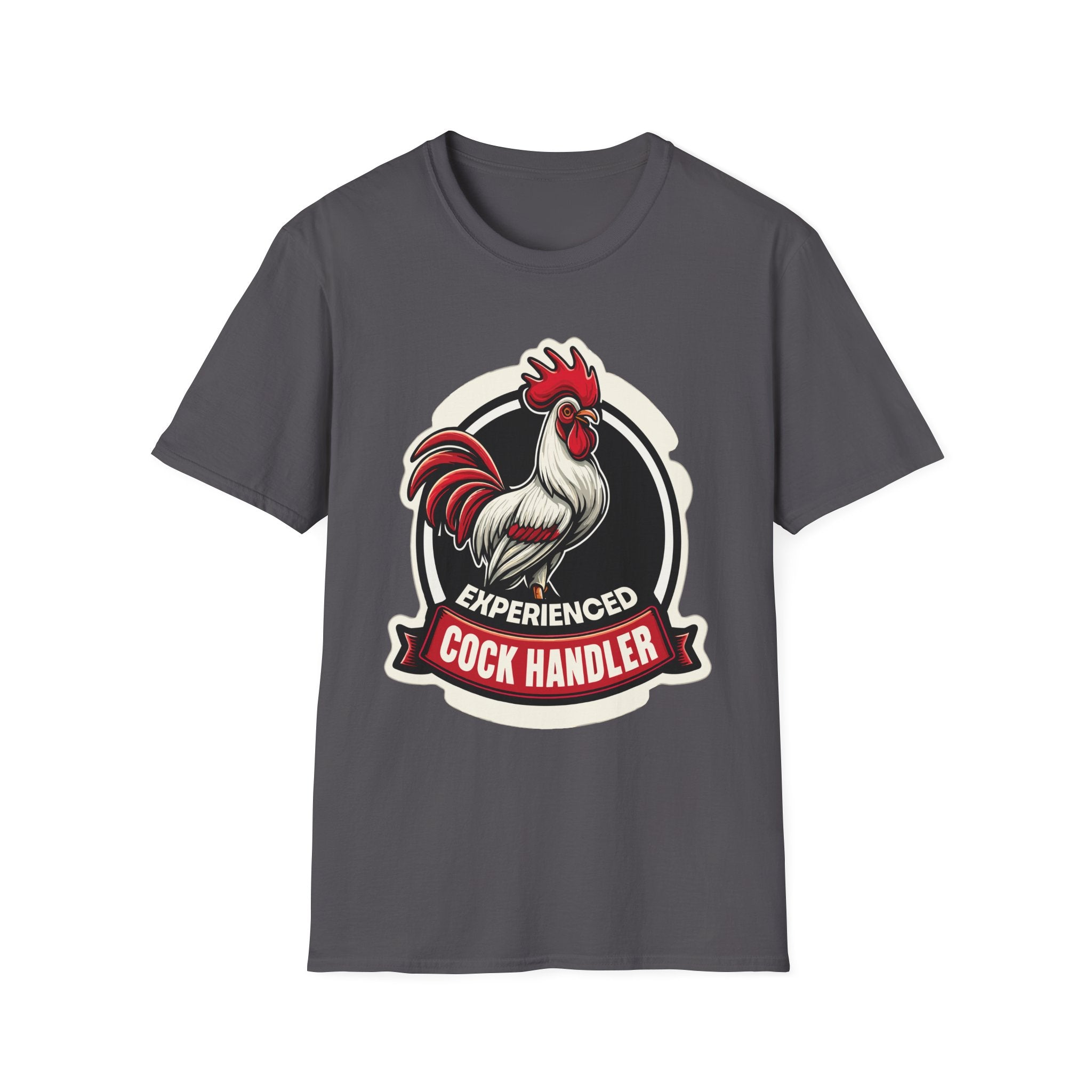 Experienced Cock Handler | Funny Raunchy Adult Humor T-Shirt