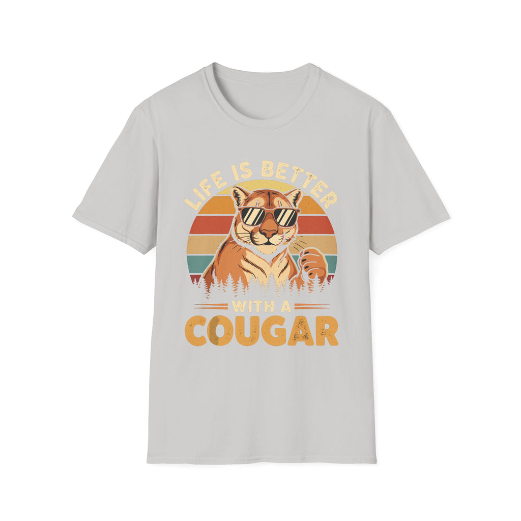 Life Is Better With A Cougar | Funny MILF Dating Graphic Gift T-Shirt