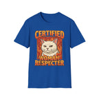 Certified Woman Respecter | Funny Adult Humor Sarcastic Gift for Men T-Shirt