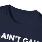 It Aint Gay If Its TSA | Funny Airport Security Adult Humor Gift T-Shirt