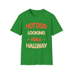 Hot Dog Looking For A Hallway | Funny Adult Humor Raunchy Gag Gift for Men T-Shirt