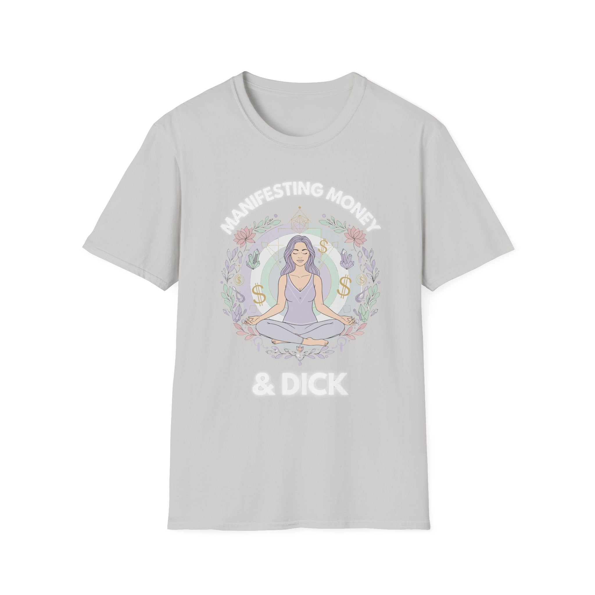 Manifesting Money And Dick | Funny Raunchy Spiritual Innuendo Naughty Women's Gift T-Shirt