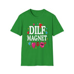 DILF Magnet | Funny Hot Dad Lover Flirty Adult Humor Gift T-Shirt